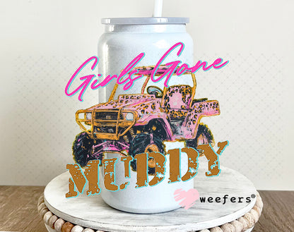 UV DTF Decal - Girls Gone Muddy 16oz Glass Can Generic Weefers