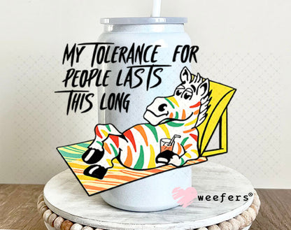 UV DTF Decal - My Tolerance for People Lasts This Long 16oz Glass Can Generic Weefers
