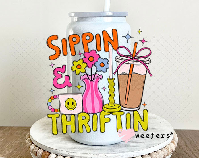 UV DTF Decal - Sippin and Thriftin 16oz Glass Can Generic Weefers