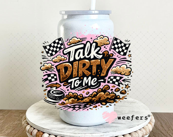 UV DTF Decal - Talk Dirty to Me Pink Brown 16oz Glass Can Generic Weefers