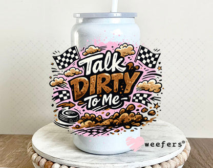 UV DTF Decal - Talk Dirty to Me Pink Brown 16oz Glass Can Generic Weefers