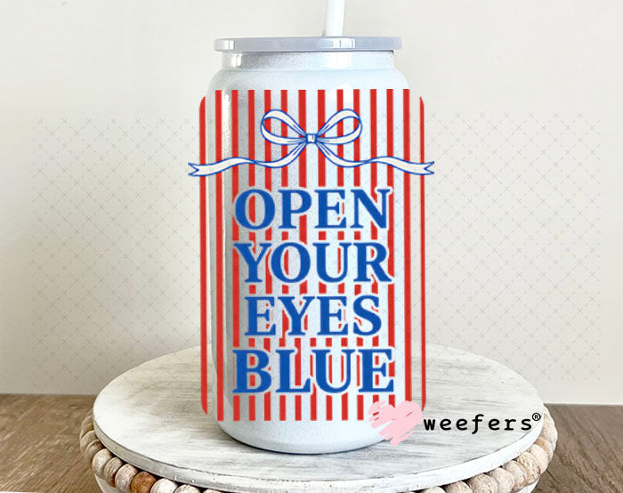 UV DTF Decal - Open Your Eyes Blue 16oz Glass Can Generic Weefers
