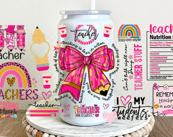 UV DTF Cup Wraps - Teacher Quotes 16oz Glass Can Generic Weefers