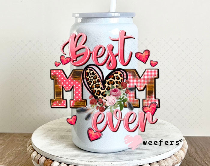 UV DTF Decal - Best Mom Ever 16oz Glass Can Generic Weefers