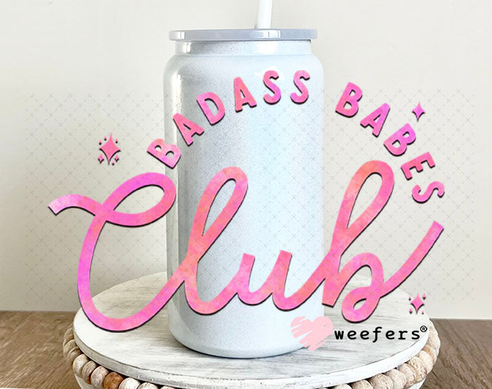 UV DTF Decal - Badass Babes Club 16oz Glass Can Generic Weefers