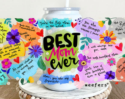 UV DTF Cup Wraps - Best Mom Ever Quotes 16oz Glass Can Generic Weefers