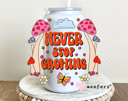 UV DTF Decal - Never Stop Growing 16oz Glass Can Generic Weefers