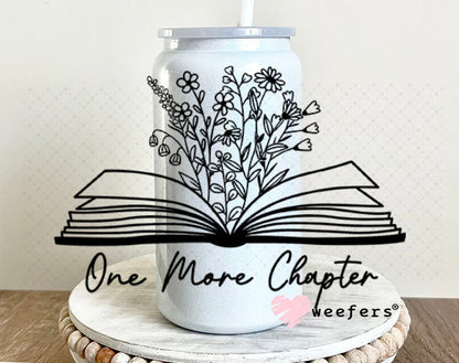UV DTF Decal - One More Chapter 16oz Glass Can Generic Weefers