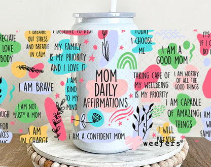 UV DTF Cup Wraps - Mom Daily Affirmations 16oz Glass Can Generic Weefers