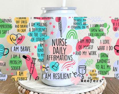 UV DTF Cup Wraps - Nurse Daily Affirmations 16oz Glass Can Generic Weefers