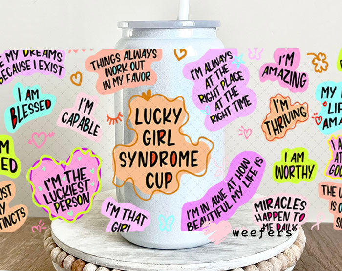 UV DTF Cup Wraps - Lucky Girl Syndrome Cup 16oz Glass Can Generic Weefers