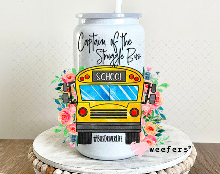 UV DTF Decal - Captain of the Struggle Bus 16oz Glass Can Generic Weefers