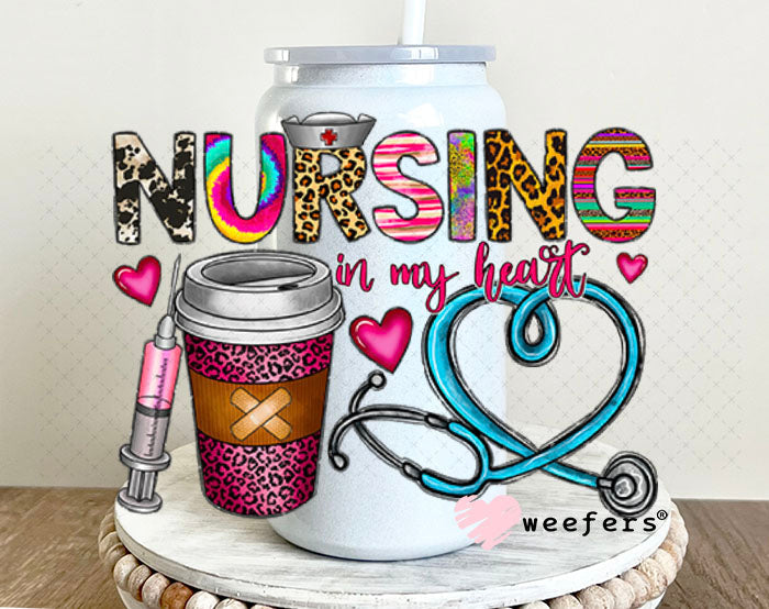 UV DTF Decal - Nursing in my Heart 16oz Glass Can Generic Weefers