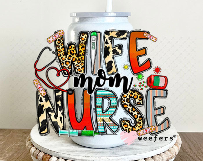 UV DTF Decal - Wife Mom Nurse 16oz Glass Can Generic Weefers
