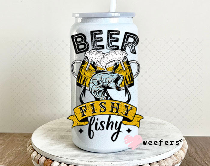 UV DTF Decal - Beer Fishy Fishy 16oz Glass Can Generic Weefers