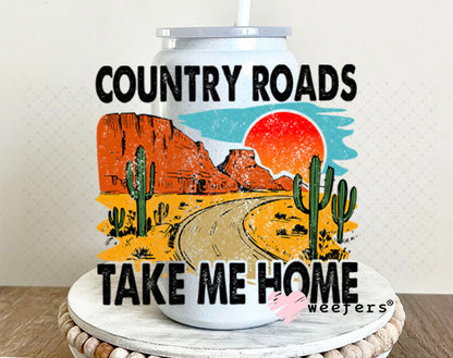UV DTF Decal - Country Roads Take Me Home 16oz Glass Can Generic Weefers