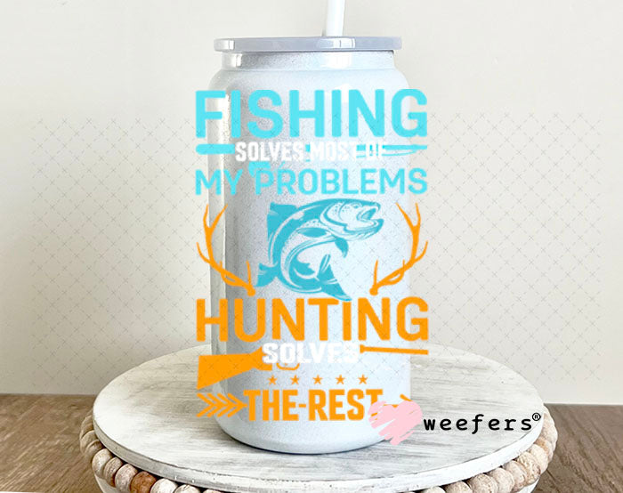 UV DTF Decal - Fishing Solves most of my Problems 16oz Glass Can Generic Weefers