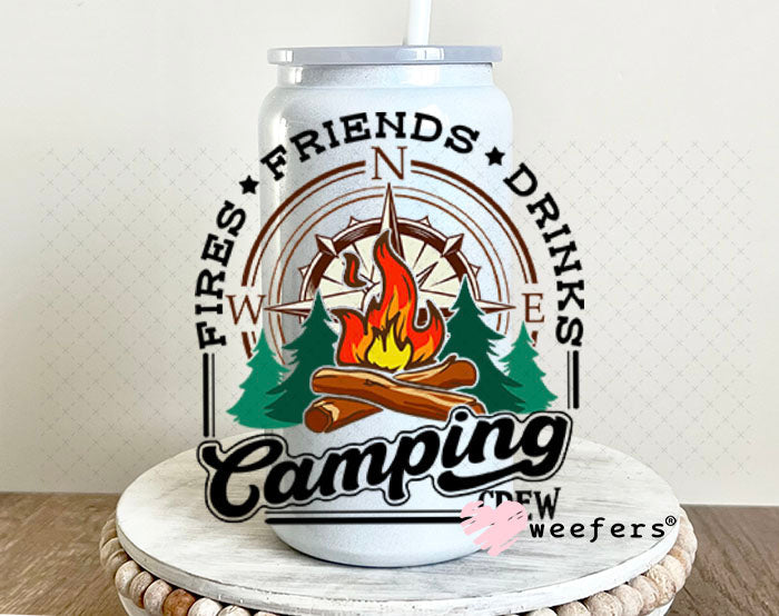 UV DTF Decal - Fires Friends Drinks Camping Crew 16oz Glass Can Generic Weefers