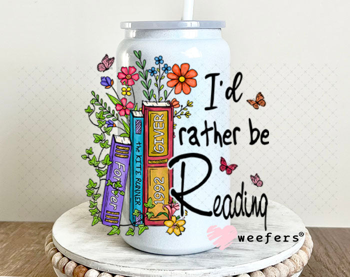 UV DTF Decal - I'd Rather be Reading 16oz Glass Can Generic Weefers