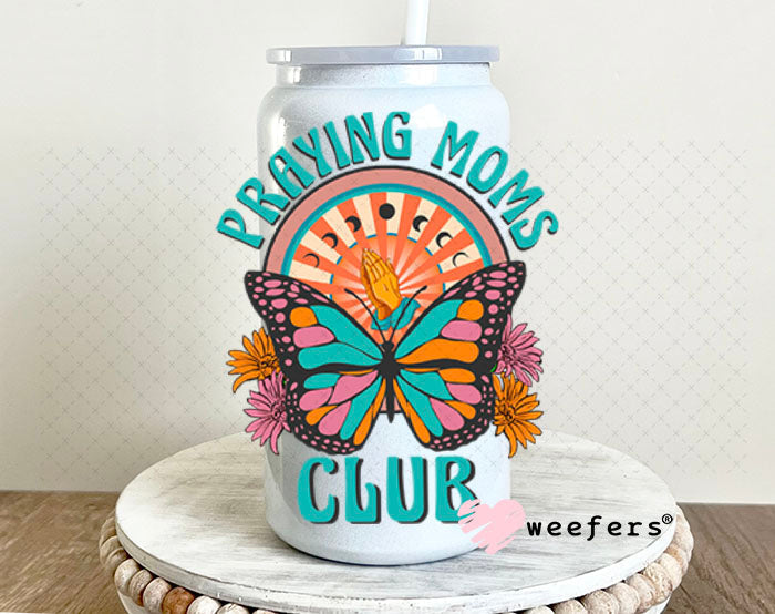 UV DTF Decal - Praying Moms Club 16oz Glass Can Generic Weefers