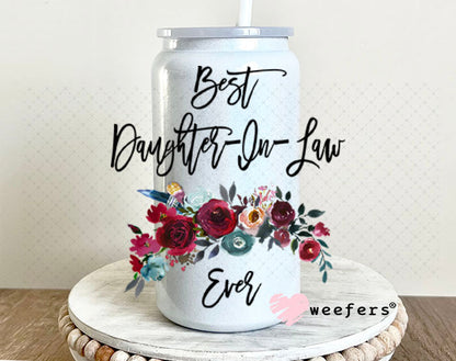 UV DTF Decal - Best Daughter In Law Ever 16oz Glass Can Generic Weefers