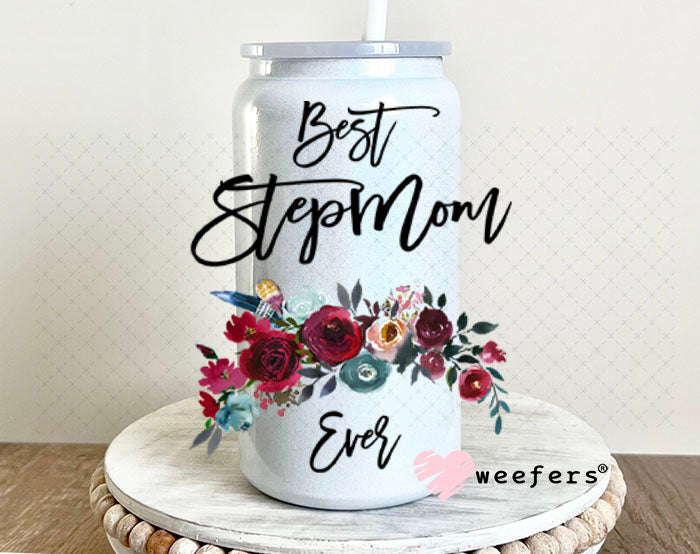 UV DTF Decal - Best Step Mom Ever 16oz Glass Can Generic Weefers