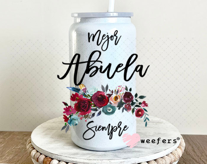 UV DTF Decal - Mejor Abuela Siempre 16oz Glass Can Generic Weefers