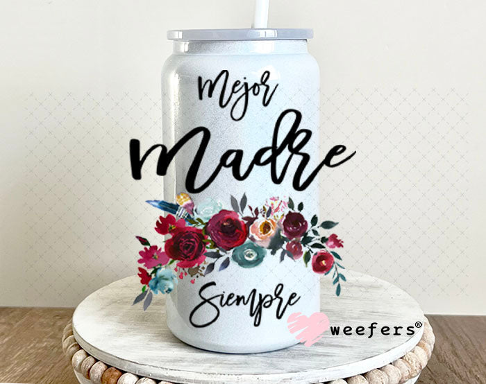 UV DTF Decal - Mejor Madre 16oz Glass Can Generic Weefers