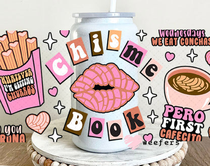 UV DTF Cup Wraps - Chisme Book 16oz Glass Can Generic Weefers