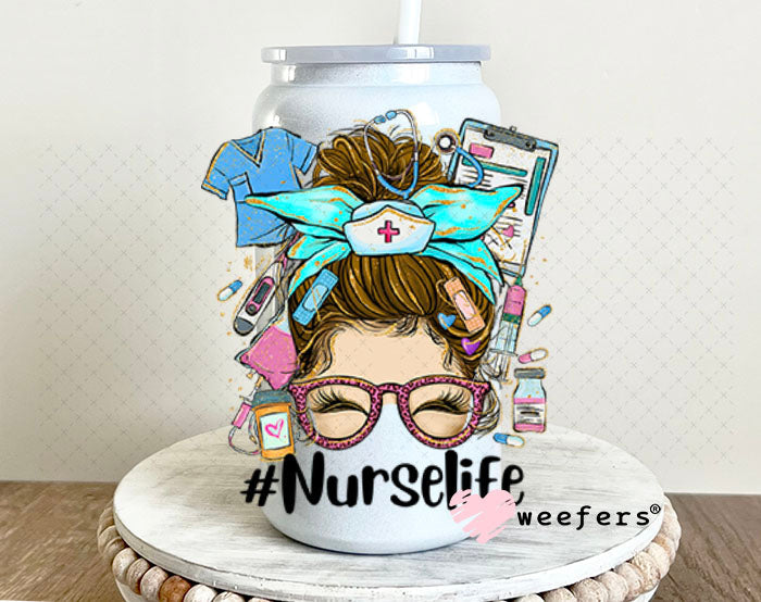 UV DTF Decal - Nurse Life Messy Bun 16oz Glass Can Generic Weefers