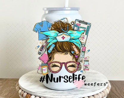 UV DTF Decal - Nurse Life Messy Bun 16oz Glass Can Generic Weefers