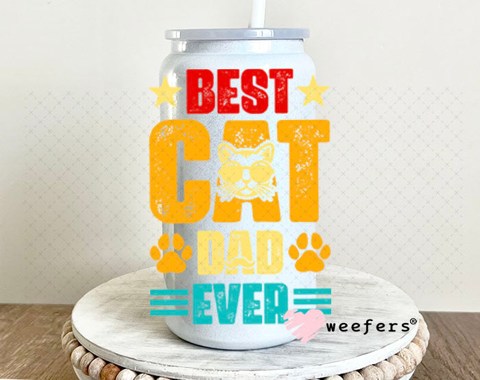 UV DTF Decal - Best Cat Dad Ever 16oz Glass Can Generic Weefers