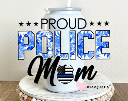UV DTF Decal - Proud Police Mom 16oz Glass Can Generic Weefers
