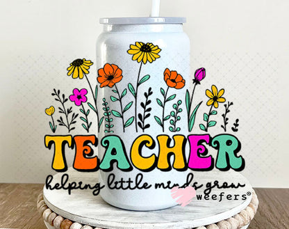 UV DTF Decal - Teacehr Helping Little Minds Grow 16oz Glass Can Generic Weefers
