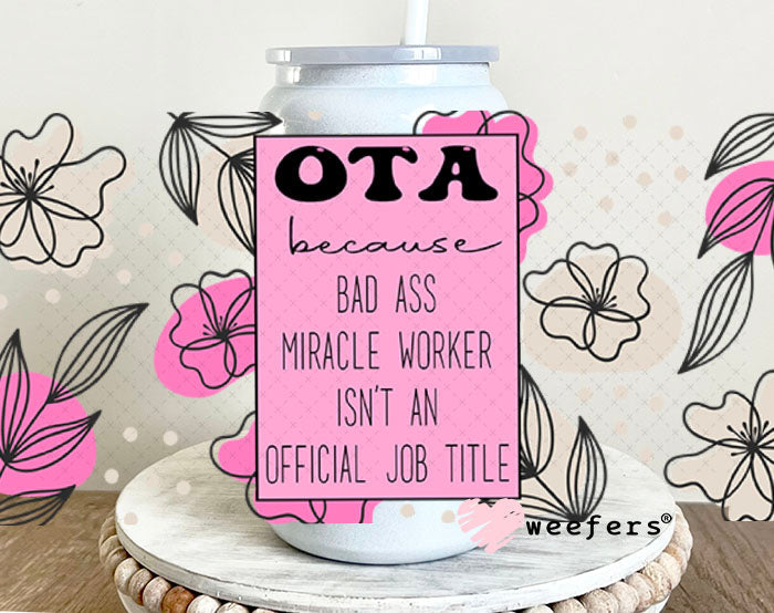UV DTF Cup Wraps - OTA Bad Ass - Weefers® Exclusive 16oz Glass Can Generic Weefers