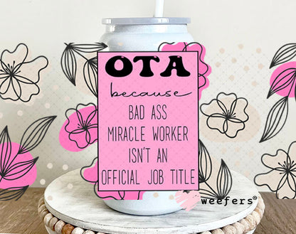 UV DTF Cup Wraps - OTA Bad Ass - Weefers® Exclusive 16oz Glass Can Generic Weefers