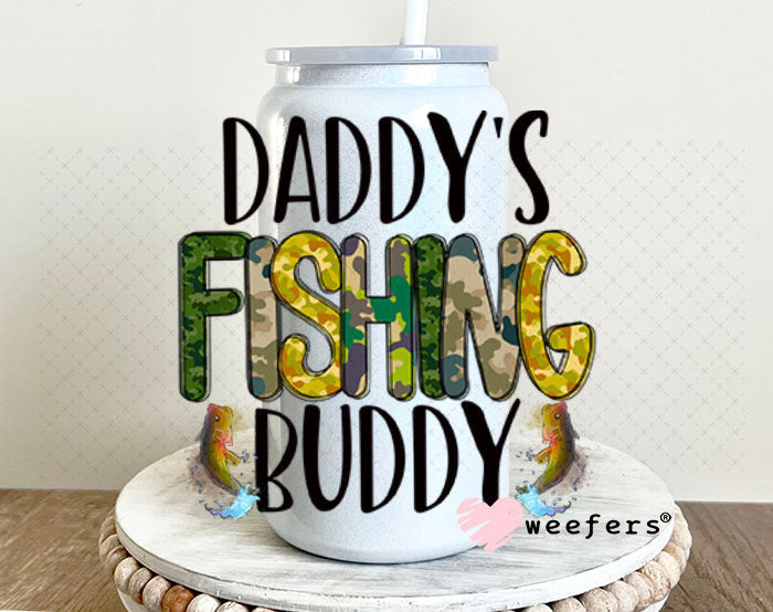 UV DTF Decal - Daddy's Fishing Buddy 16oz Glass Can Generic Weefers