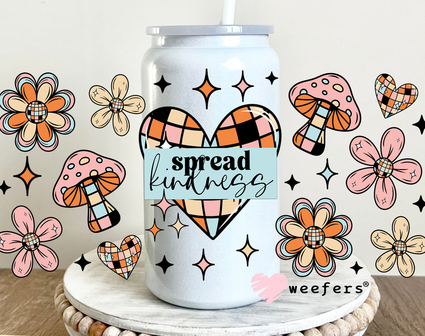 Spread Kindness Mushroom Flowers UV DTF 16oz Cup Wrap