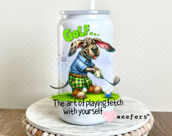 UV DTF Decal - Golf The Art of Playing Fetch with Yourself 16oz Glass Can Generic Weefers