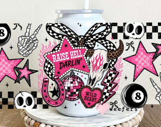 UV DTF Cup Wraps - Raise Hell Darlin Edgy - Weefers® Exclusive 16oz Glass Can Generic Weefers