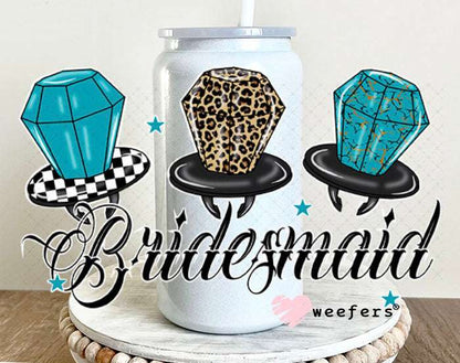 UV DTF Decal - Bridesmaid Ring Pop 16oz Glass Can Generic Weefers