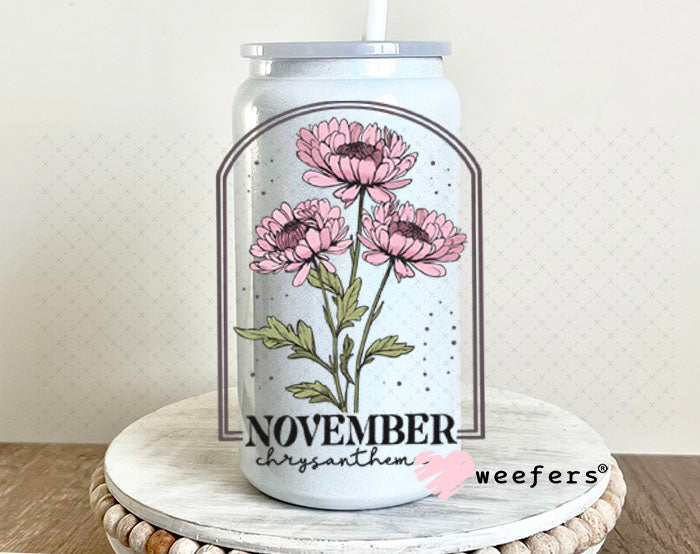 UV DTF Decal - November Chrysanthemum Birthday Month 16oz Glass Can Generic Weefers