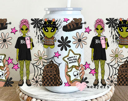 UV DTF Cup Wraps - Baddie hjave a nice day a-hole 16oz Glass Can Generic Weefers