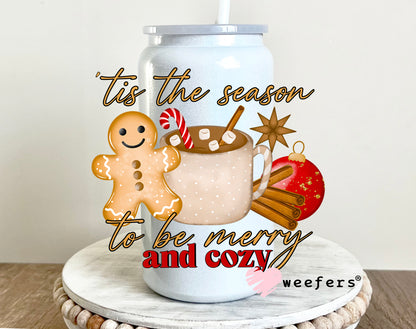 Tis the Season to Be Cozy Gingerbread UV DTF 16oz Decal