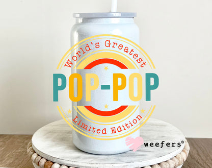 World's Greatest Pop-Pop Limited Edition UV DTF 16oz Decal