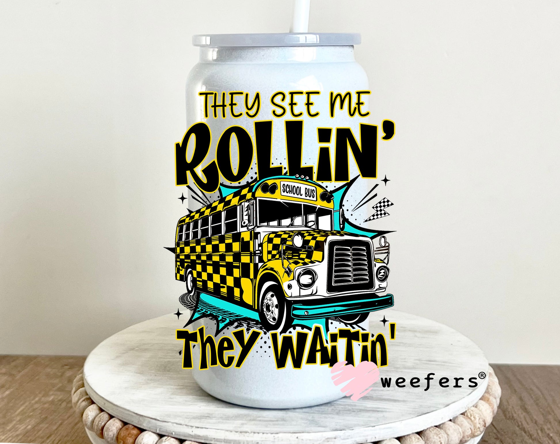 They See Me Rollin' They Waitin' Bus Driver UV DTF Decal - Weefers