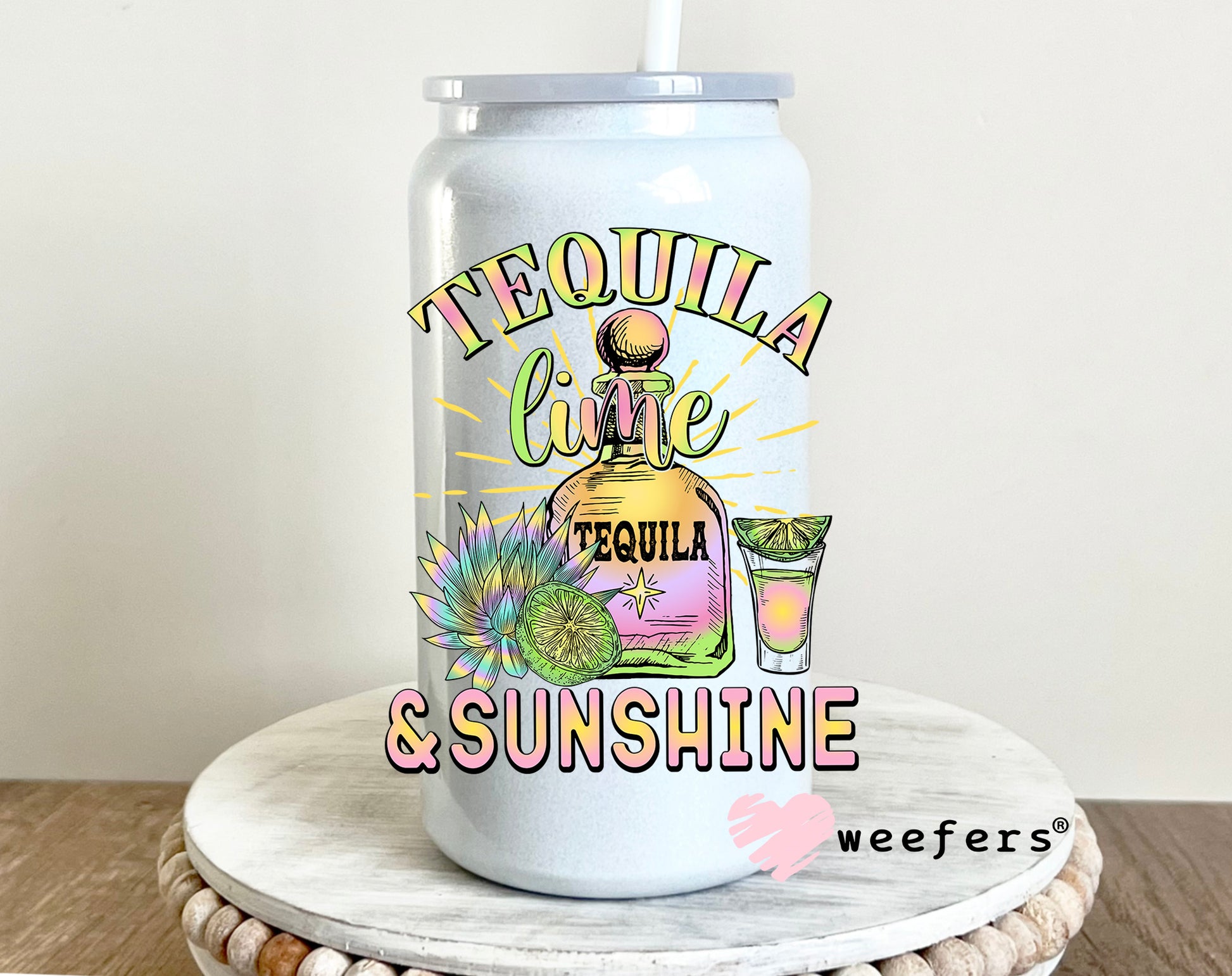 Tequila and Sunshine UV DTF 16oz Decal