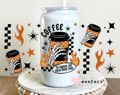 Coffee to Warm My Cold Soul UV DTF Cup Wrap 16oz Glass Can Generic Weefers