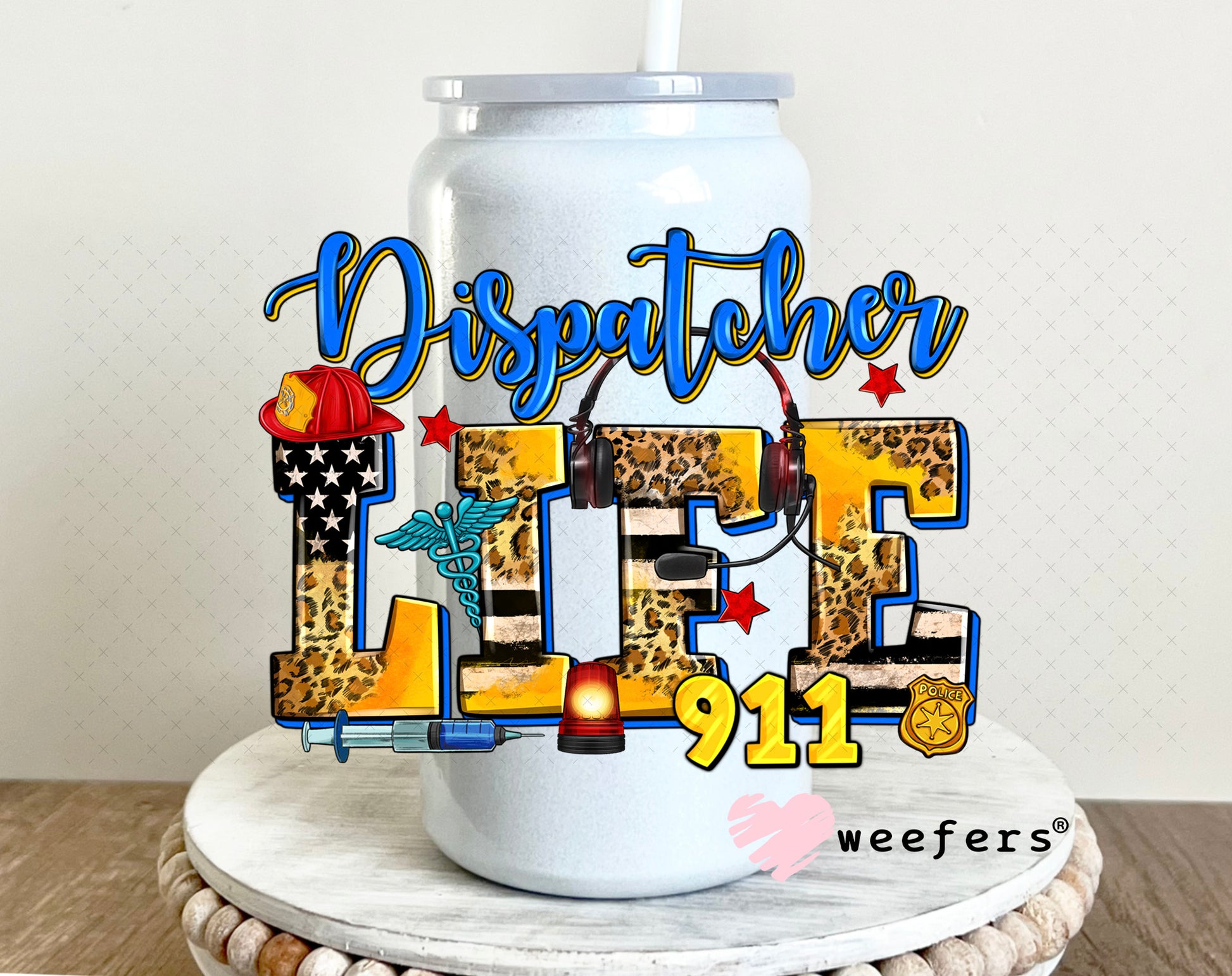 Dispatcher Life 911 UV DTF Decal 16oz Glass Can Generic Weefers