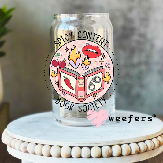 Spicy Content Book Society UV DTF Decal 16oz Libbey Glass Original Size Weefers